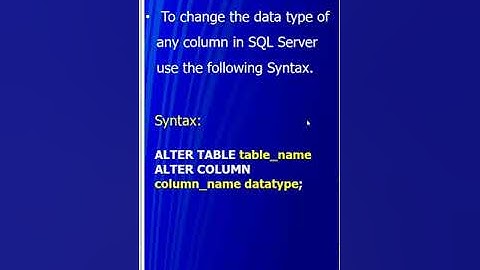 SQL MODIFY COLUMN - SQL Server Training in Chennai - kaashiv infotech reviews for freshers #kaashiv
