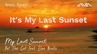 My Last Sunset  Pat The Cat feat. Élan Noelle