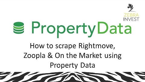 How to Scrape Rightmove, Zoopla or OnTheMarket using PropertyData.