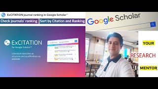 Excitation Journal Ranking in Google Scholar: Introduction and Illustration