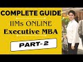 All about iims online mba  comprehensive guide to iims online mba  executive mba programs  part 2