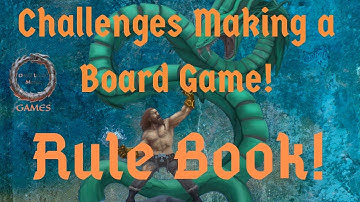 Challenges Making a Board Game | Rule Book!