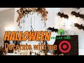 HALLOWEEN 2019 | DECORATE WITH ME | DOLLAR TREE | TARGET