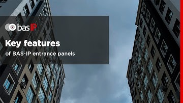 Key features of BAS-IP entrance panels | 2021