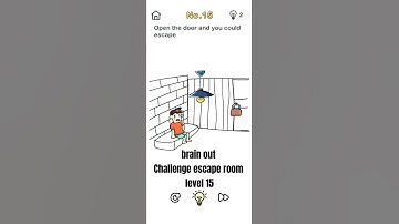 brain out challenge escape room level 15 open the door and you could escape solution