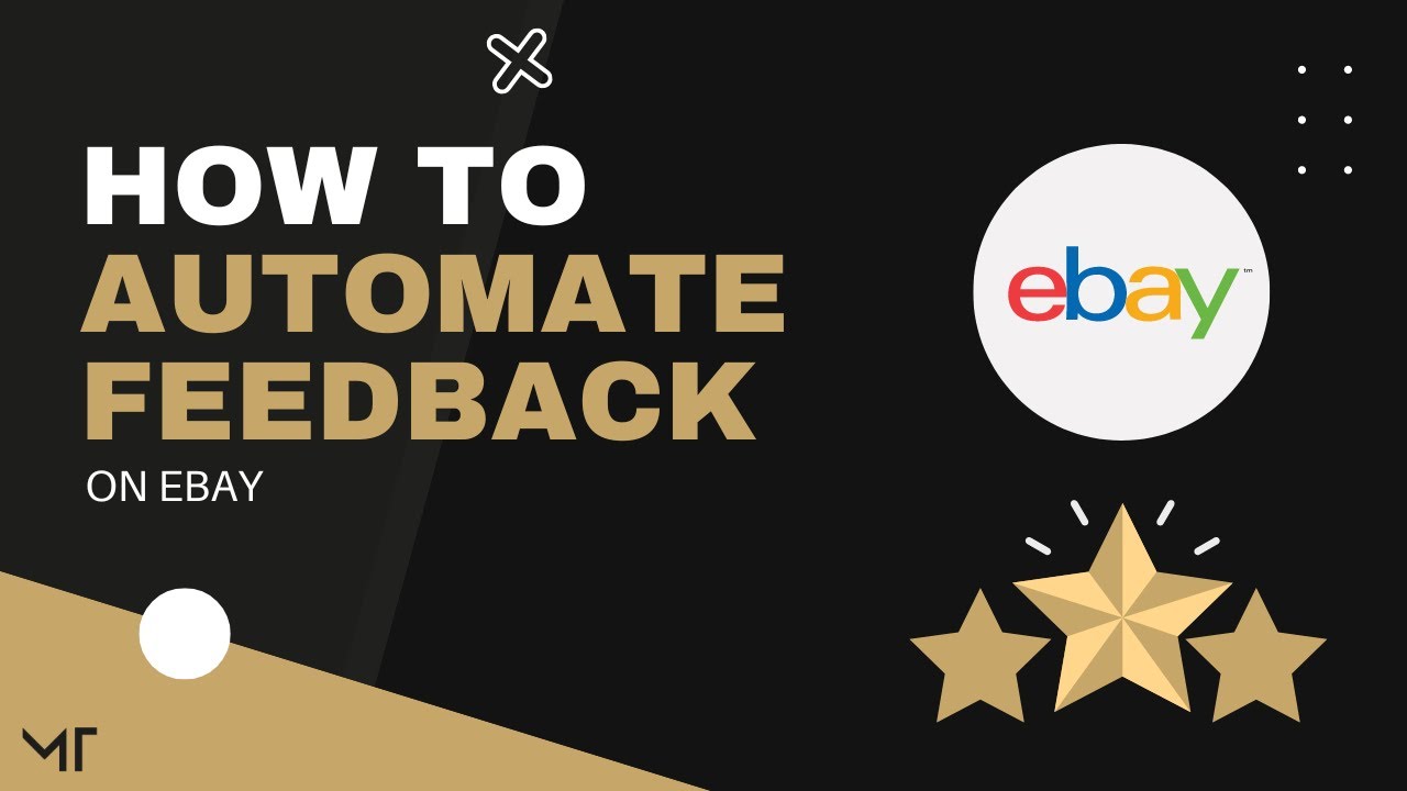 How to Automate Leaving Feedback for Buyers on eBay IN ONE MINUTE ...