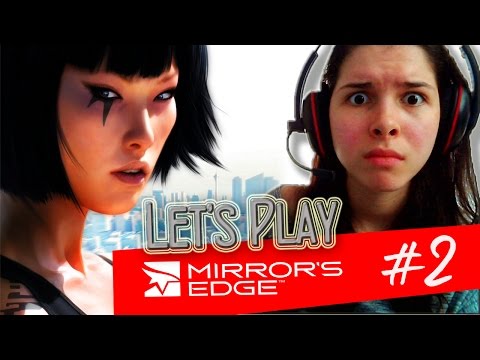 Let's Play Mirror's Edge | #2 | "That Was Close"