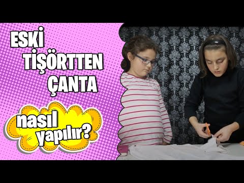 Eski Tişörtten Çanta Yaptık