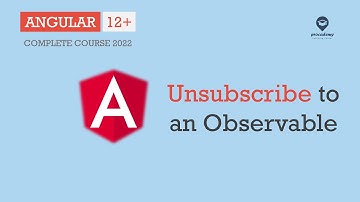 Afmelden voor een Observable | Observables | Angular 12+
