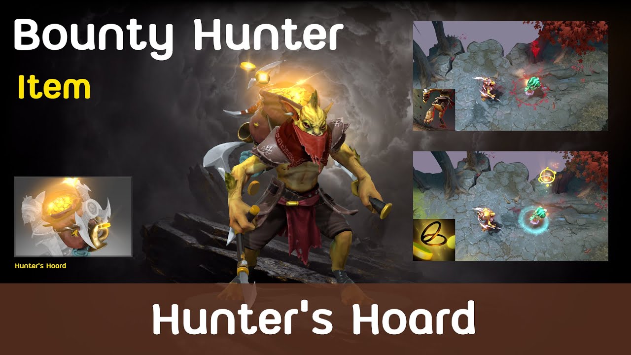 Hunter Hoard Dota2 Bounty Hunter Hunter's Hoard Item - YouTube