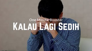 [One Minute Booster] Kalau Lagi Sedih  - Ustadz Hanan Attaki