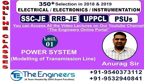 Lecture No - 01 Power System Topic - Modelling of transmission line ( only Revision Class )