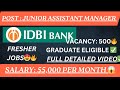 JUNIOR ASSISTANT MANAGER RECRUITMENT 2024🔥| IDBI BANK FRESHER RECRUITMENT🔥|#daily #job