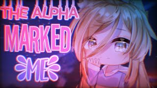 Marked by The Alpha || GLMM || Gacha Life Mini Movie || Gacha Life ||