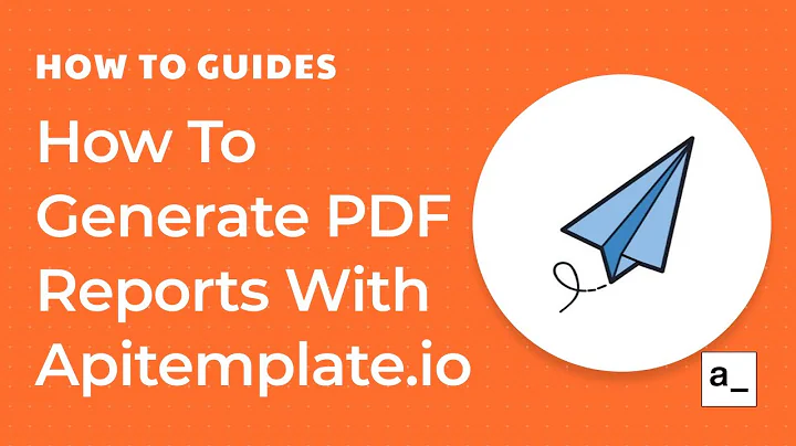 How To Generate PDF Reports With Apitemplate.io