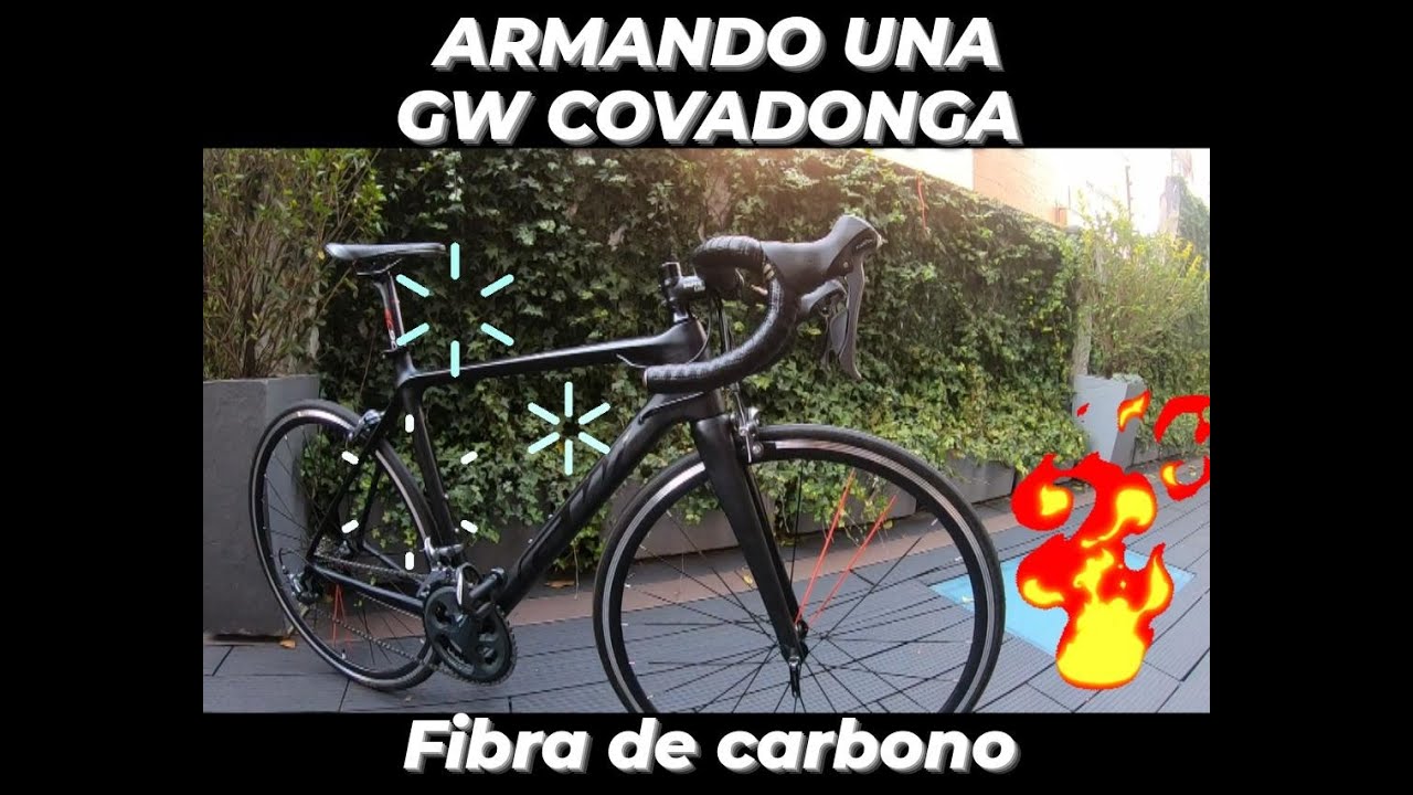 ARMANDO UNA BICI GW COVADONGA (FIBRA DE CARBONO) - YouTube