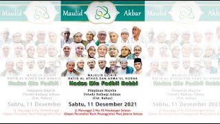 ( LIVE ) MAULID NABI MUHAMMAD SAW 1443 H, MAJLIS HADZA MIN FADHLI ROBBI, PIMP. USTD. BAIHAQI ADNAN