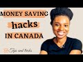 TIPS AND TRICKS ON HOW TO SAVE MONEY IN CANADA.