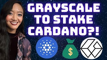 Grayscale Plans to Stake Cardano?! | Test on Decentralization