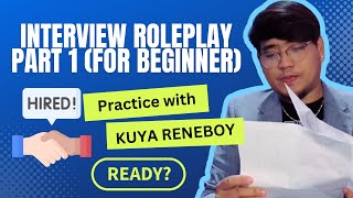 INITIAL INTERVIEW ROLE PLAY 2023 (Practice for Call Center beginners and No experience)