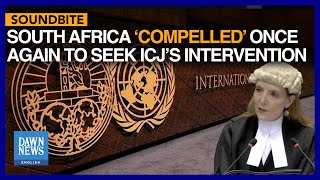 South Africa ‘Compelled’ Once Again To Seek ICJ’s Intervention | Dawn News English