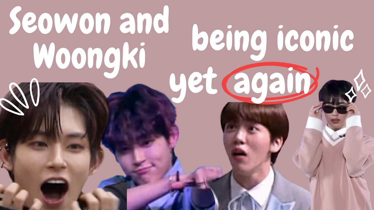 Seowon and Woongki being iconic yet again
