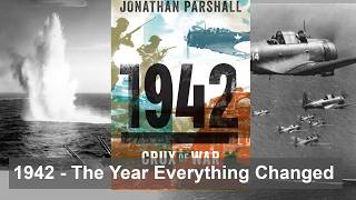 1942 - The Year It All Changed 1942 - The Year It All Changed