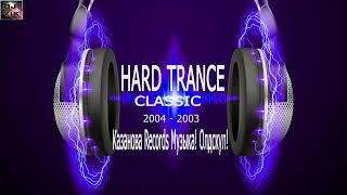 HARD TRANCE CLASSIC 2004 - 2003 - Mixed By DJ Vik incendiary