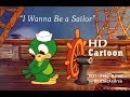 I wanna be a sailor  pappalily kids cartoon  cartoon 1080p