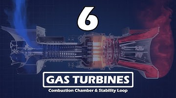 KTU ME204 Thermal Engineering-Module 6- Combustion Chamber and Stability Loop of Gas Turbine