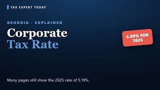 Georgia Corporate Tax Rate: 4.99% for 2026, Not 5.19% Update