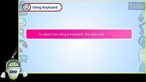 Editing In MS Word 2010 Part 3- Selecting a Text Block | Class 3 Computer | Chapter 4