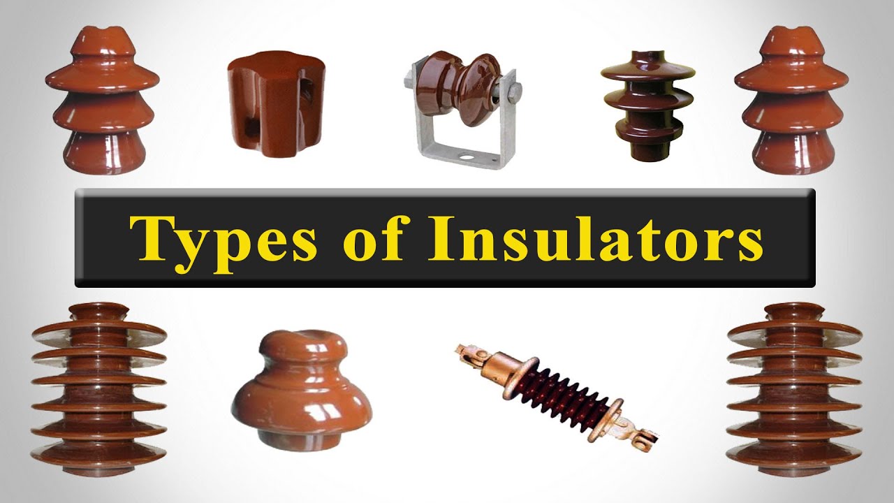 Types Of Insulators