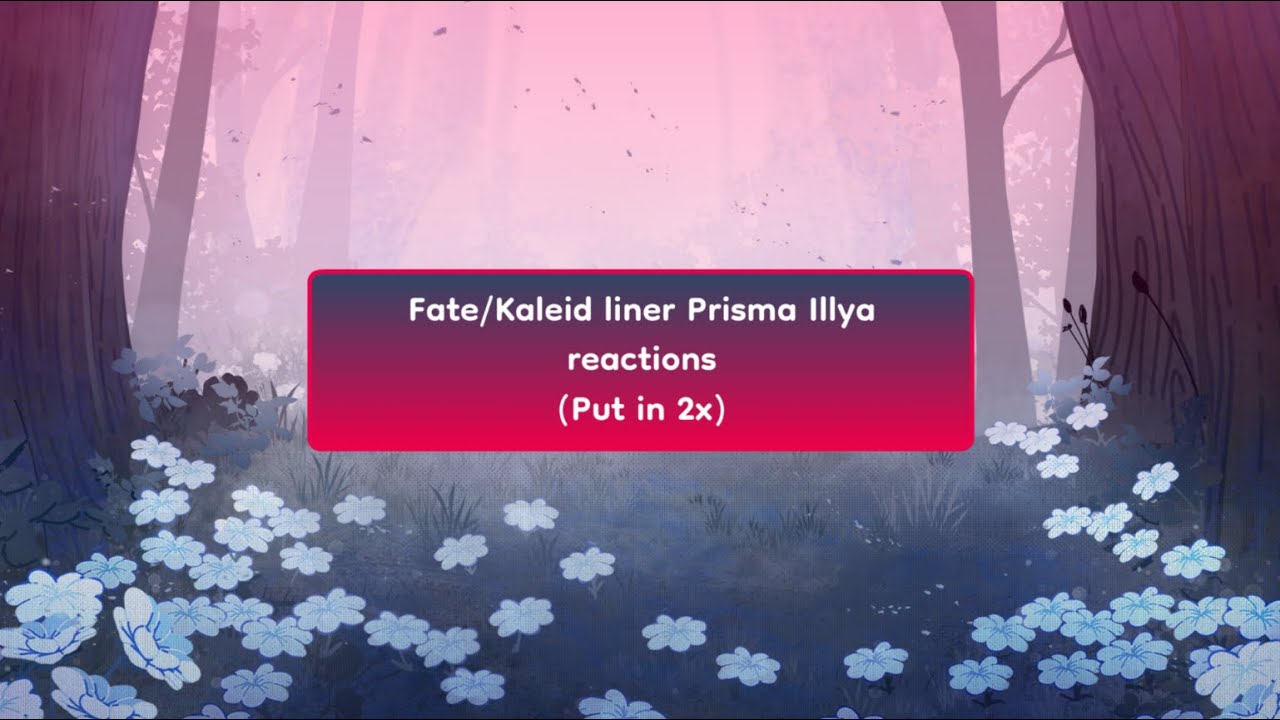 Illyaverse react to (3/17) || read the descriptions