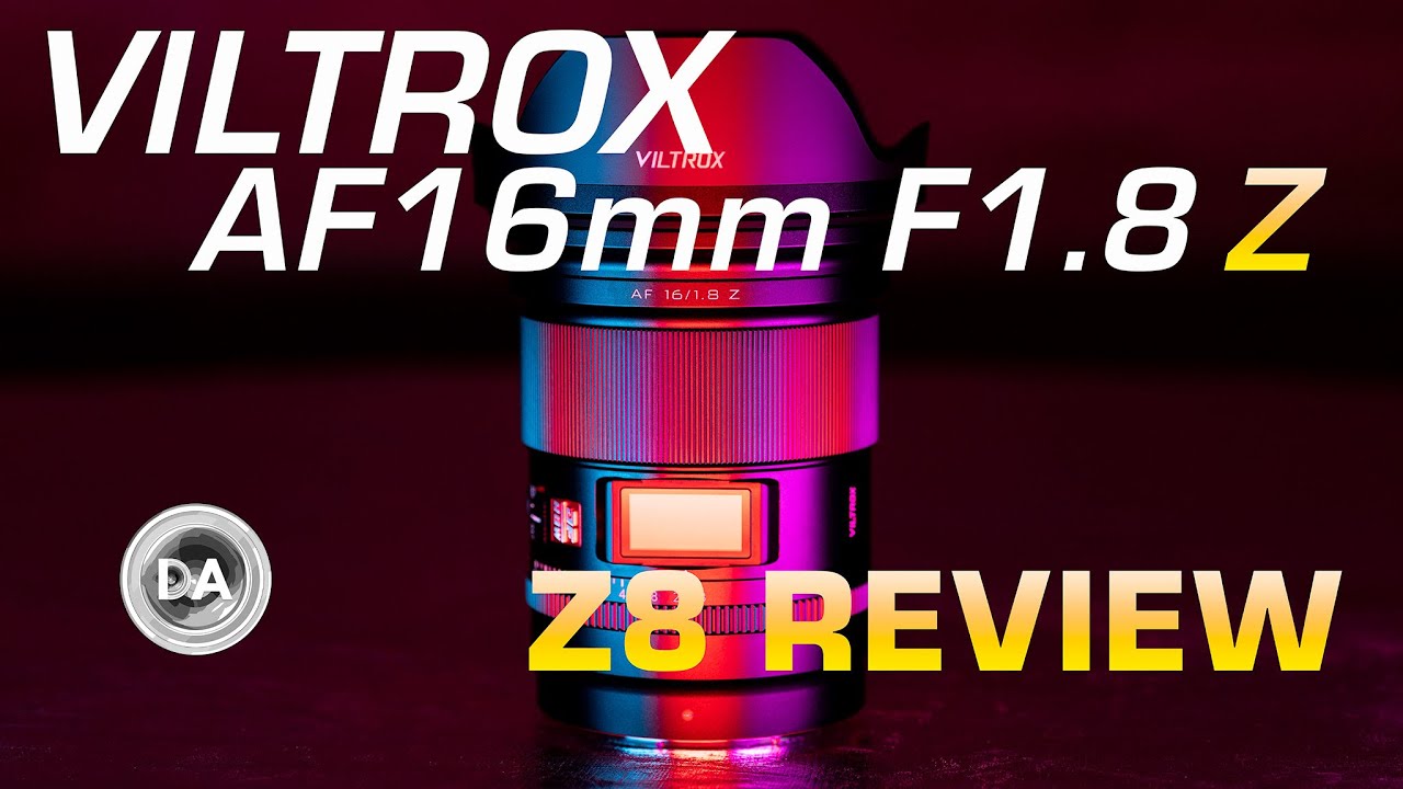 Viltrox AF 16mm F1.8 Z-mount Review