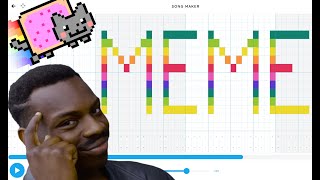 MEME SONGS but 'played' on Google Chrome Music Lab