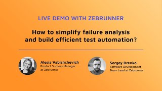 Live demo: How to simplify failure analysis with Zebrunner?