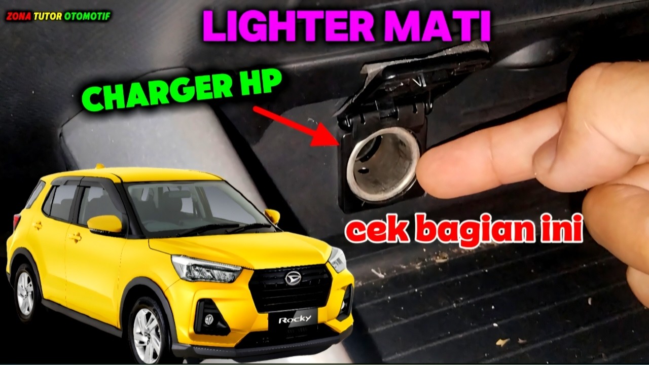 Inilah Penyebab Power Outlet / Lighter Mati Total | Daihatsu Rocky