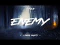 Enemy - Tommee Profitt (feat. Sam Tinnesz &amp; Beacon Light) (Lyrics) | 1 Hour  [4K]