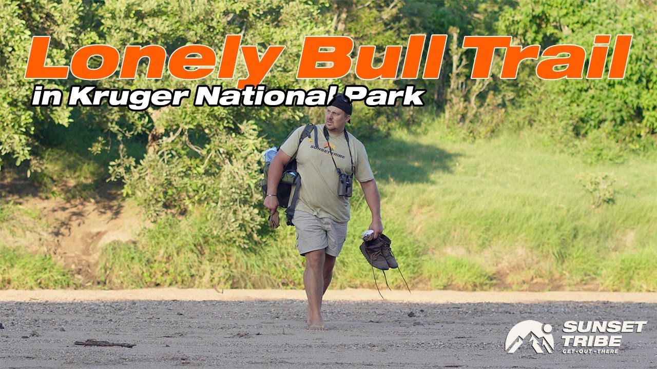 Surviving the Lonely Bull Trail – 4 Days in Kruger’s Wildest Backcountry