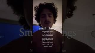 Benson Boone - Small Things Unreleased