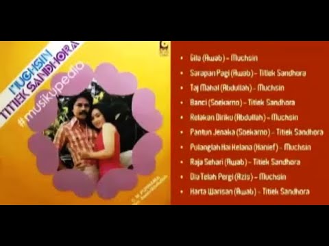 (Full Album) Titiek Sandhora \u0026 Muchsin # Gila