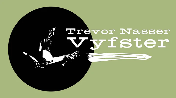 Trevor Nasser - Vyfster (OFFICIAL VIDEO)
