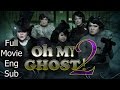 Full thai movie  oh my ghost 2 english subtitle thai comedy