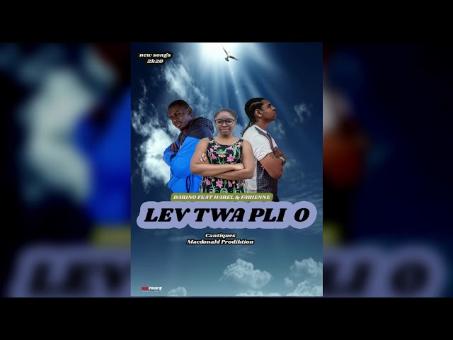 LEV TWA PLI O - DARINO FEAT HAREL & FABIENNE class=