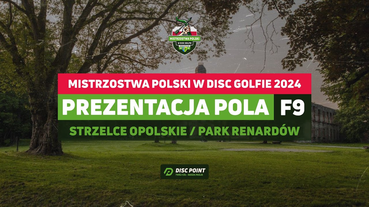 Mistrzostwa Polski w Disc Golfie 2024 | Prezentacja pola | F9