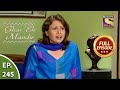 Ep 245 - Archana Gets Worried - Ghar Ek Mandir - Full Episode