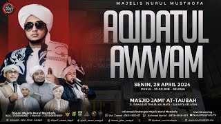 🔴 LIVE | Aqidatul Awam | Masjid At Taubah  Kalibata - Jaksel  | Senin  29 April 2024