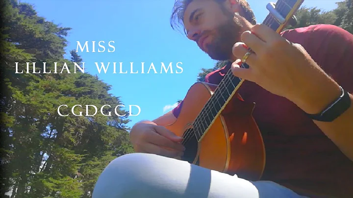 Miss Lillian Williams - Fingerstyle Guitar Arr. St...