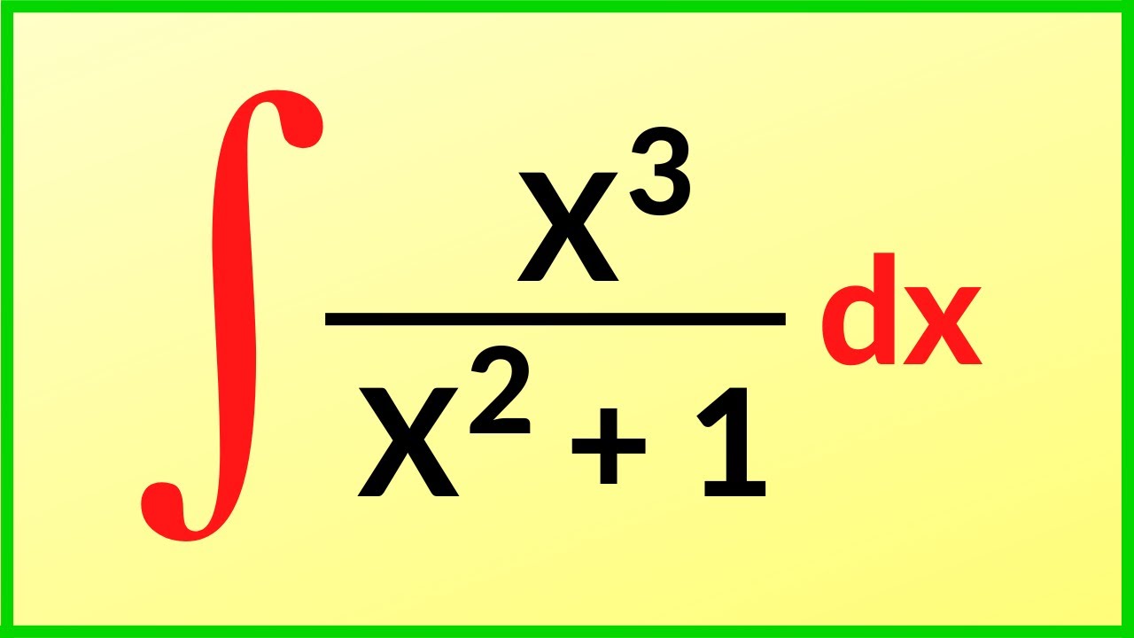 Integral Of X 3 X 2 1 Indefinite Integral Definite Integral integral-of-x-3-x-2-1-indefinite-integral-definite-integral